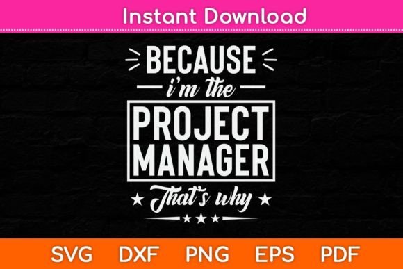 Because I’m the Project Manager That’s Graphics for Crafts