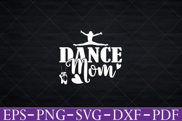Dance Mom Graphics for Crafts