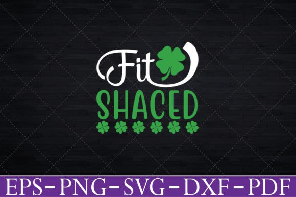 Fit Shacked Irish Drinking ST PATRICKS