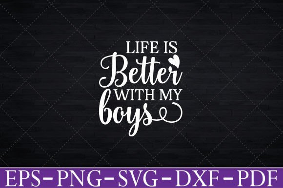 Life is Better with My Boys Funny Shirt