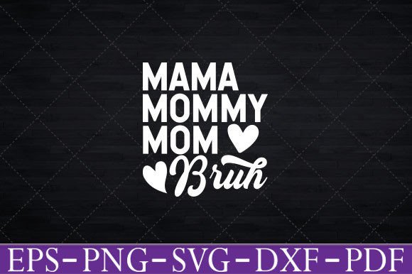 Mama Mommy Mom Bruh Funny Retro T-Shirt Graphics