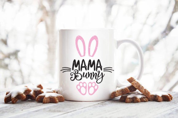 Mom Easter Svg, Mama Bunny Svg Graphics for Crafts
