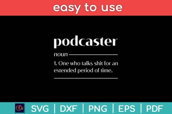 Podcaster Definition Podcasting Funny Graphics for Crafts