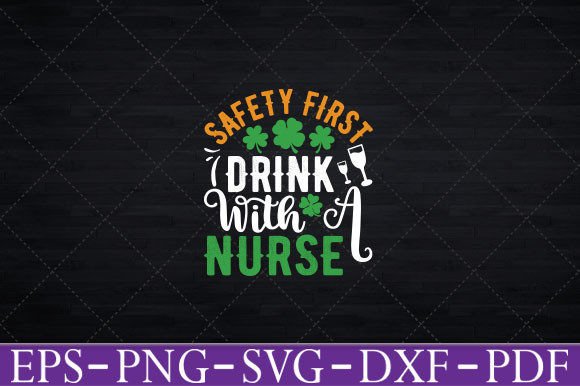Safety First Drink with a Nurse Graphics for Crafts