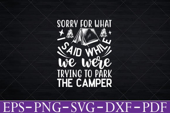 Sorry For What I Said Funny Parking Graphics