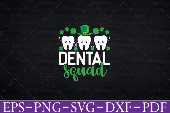 St Patrick s Day Dental Squad Tooth Svg Graphics for Crafts