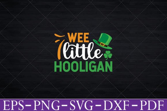 Wee Little HOOLIGAN Kids St. Patrick’s Graphics for Crafts