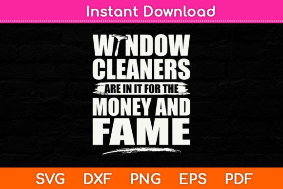 Window Cleaners Are in It for the Money Graphics